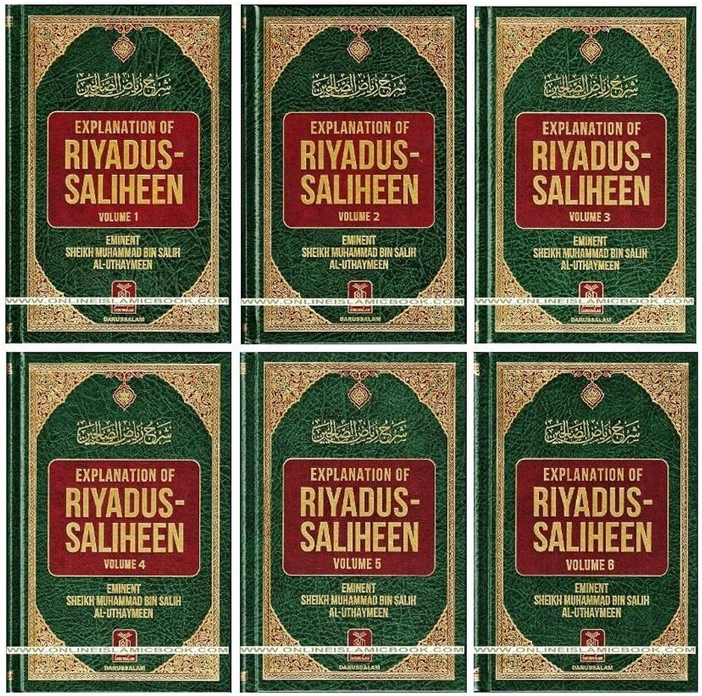 Reyad us salaheen 6 volumes ( explanation by Sheikh ibn uthymeen) original dar us salaam publication.